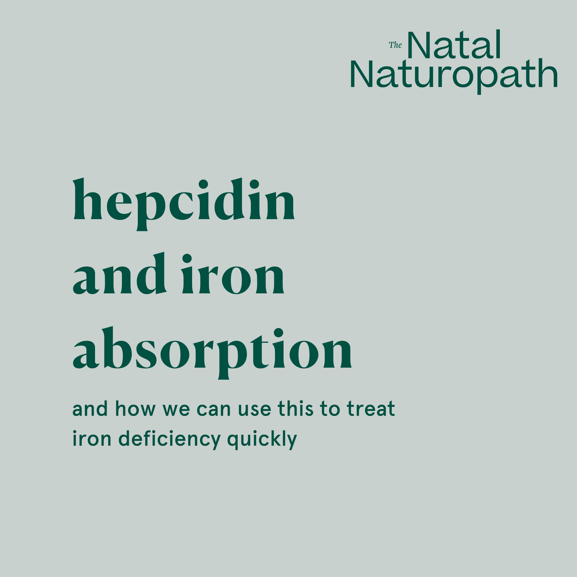 Hepcidin and maximising iron absorption